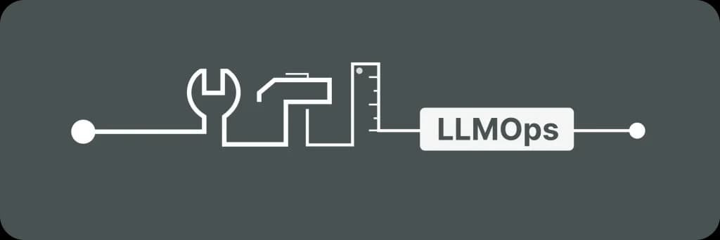 Illustrative image for post LLMOps: Best Tools and Practices